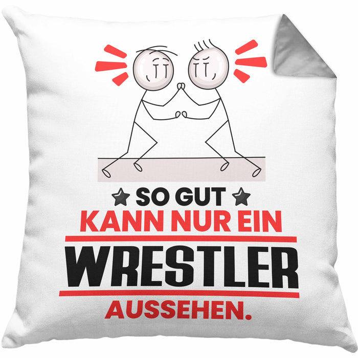 Wrestler Geschenk Kissen mit Füllung 40x40 So Gut Kann Nur Ein Wrestler Aussehen Geschenkidee (Grau) Grau Trendation