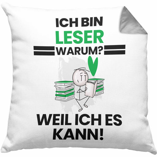 Leser Geschenk Kissen mit Füllung 40x40 Lustiger Spruch Ich Bin Leser Warum Weil Ich Es Kann Geschenkidee Bester Leser Geburtstag (Grau) Grau Trendation