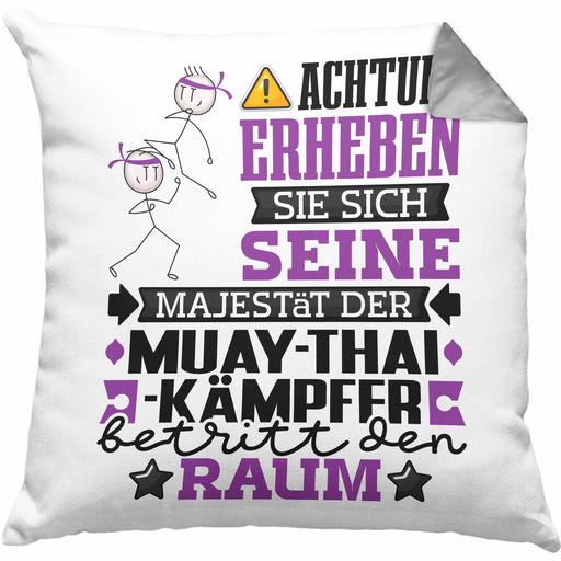 Muay-Thai-Kämpfer Geschenk Kissen mit Füllung 40x40 Lustiger Spruch Erheben Sie Sich Der Muay-Thai-Kämpfer Betritt den Raum (Grau) Grau Trendation