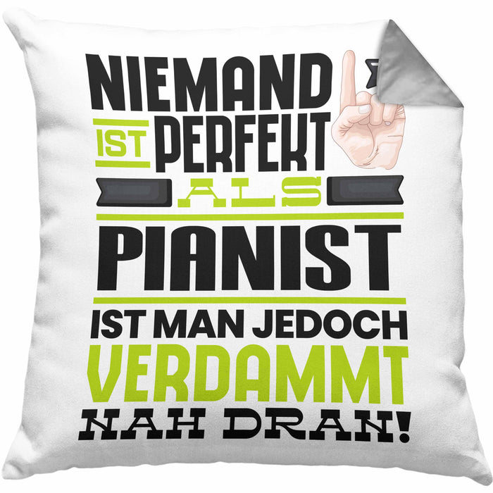 Pianist Geschenk Kissen mit Füllung 40x40 Lustige Geschenkidee für Pianist Geburtstag Niemand Ist Perfekt Aber Als Pianist Ist Man Nah Dran (Grau) Grau Trendation