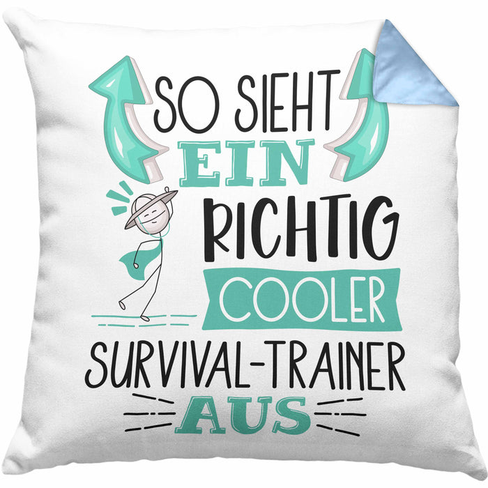 So Sieht Ein Richtig Cooler Survival-Trainer Aus Kissen mit Füllung 40x40 Geschenk für Survival-Trainer Geburtstag Geschenkdiee (Grau) Blau Trendation
