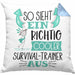 So Sieht Ein Richtig Cooler Survival-Trainer Aus Kissen mit Füllung 40x40 Geschenk für Survival-Trainer Geburtstag Geschenkdiee (Grau) Blau Trendation
