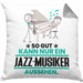 Jazz-Musiker Geschenk Kissen mit Füllung 40x40 So Gut Kann Nur Ein Jazz-Musiker Aussehen Geschenkidee (Grau) Grau Trendation