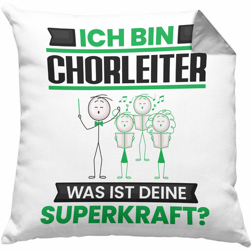 Chorleiter Kissen mit Füllung 40x40 Geschenk für Chorleiter Geburtstag Lustiger Spruch Was Ist Deine Superkraft (Grau) Grau Trendation