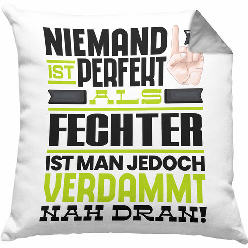 Fechter Geschenk Kissen mit Füllung 40x40 Lustige Geschenkidee für Fechter Geburtstag Niemand Ist Perfekt Aber Als Fechter Ist Man Nah Dran (Grau) Grau Trendation