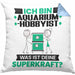 Aquarium-Hobbyist Kissen mit Füllung 40x40 Geschenk für Aquarium-Hobbyist Geburtstag Lustiger Spruch Was Ist Deine Superkraft (Grau) Blau Trendation