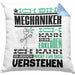 Mechaniker Geschenk Kissen mit Füllung 40x40 Geschenkidee für Mechaniker Geburtstag Lustiger Spruch Ich Bin Mechaniker Ich Kann Es Dir Erklären Aber Nicht Für Dich Verstehen (Grau) Blau Trendation