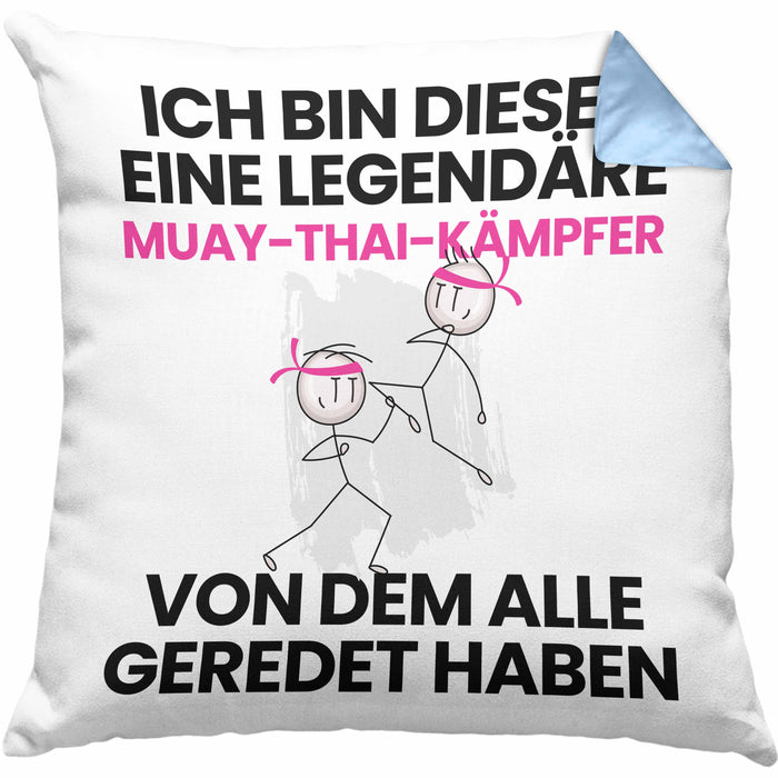 Muay-Thai-Kämpfer Geschenk Kissen mit Füllung 40x40 Lustige Geschenkidee Geburtstag für Muay-Thai-Kämpfer Ich Bin Dieser Legendäre Muay-Thai-Kämpfer Von Dem Alle Geredet Haben (Grau) Blau Trendation