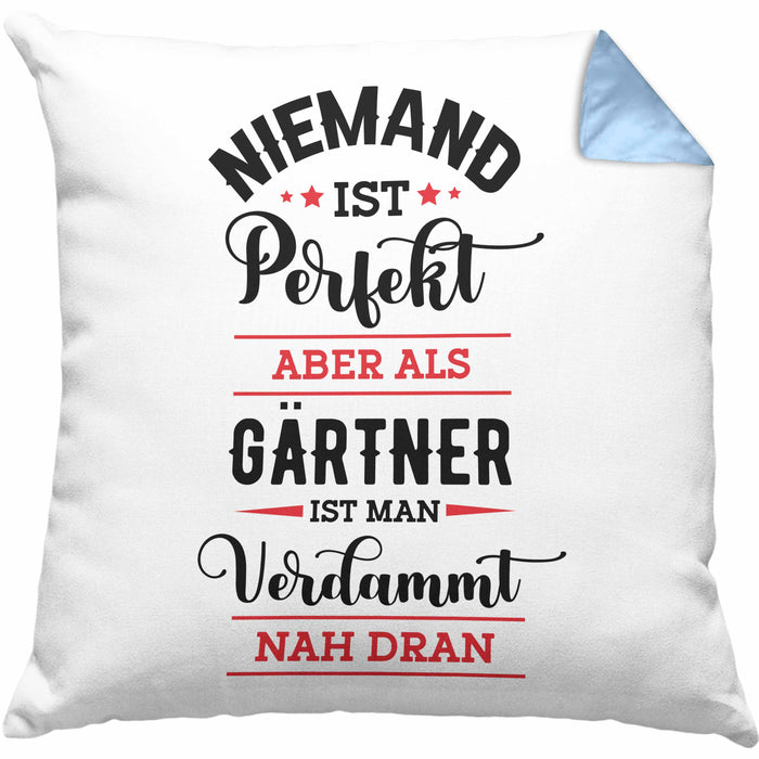 Gärtner Kissen mit Füllung 40x40 Geschenk Hobbygärtner Geschenkidee Niemand Ist toll (Grau) Blau Trendation
