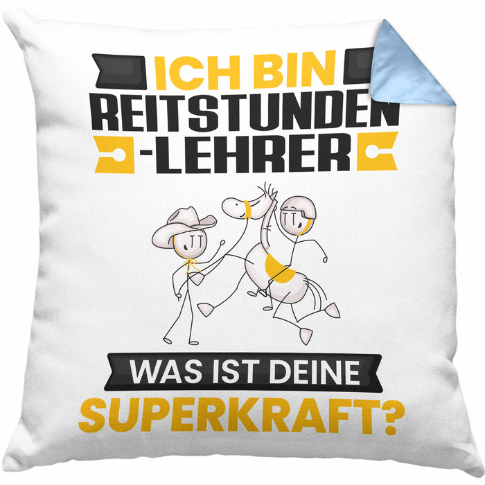 Reitstundenlehrer Kissen mit Füllung 40x40 Geschenk für Reitstundenlehrer Geburtstag Lustiger Spruch Was Ist Deine Superkraft (Grau) Blau Trendation