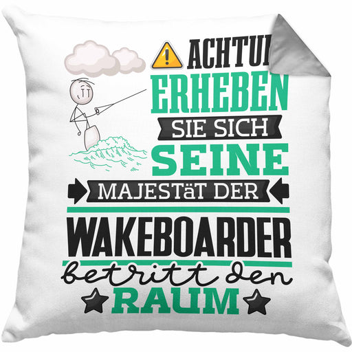 Wakeboarder Geschenk Kissen mit Füllung 40x40 Lustiger Spruch Erheben Sie Sich Der Wakeboarder Betritt den Raum (Grau) Grau Trendation
