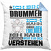 Drummer Geschenk Kissen mit Füllung 40x40 Geschenkidee für Drummer Geburtstag Lustig Ich Bin Drummer Ich Kann Es Dir Erklären Aber Nicht Für Dich Verstehen (Grau) Blau Trendation