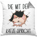 Katzen-Besitzerin Kissen mit Füllung 40x40 Geschenk Die Mit Der Katze Spricht Geburtstag (Grau) Grau Trendation