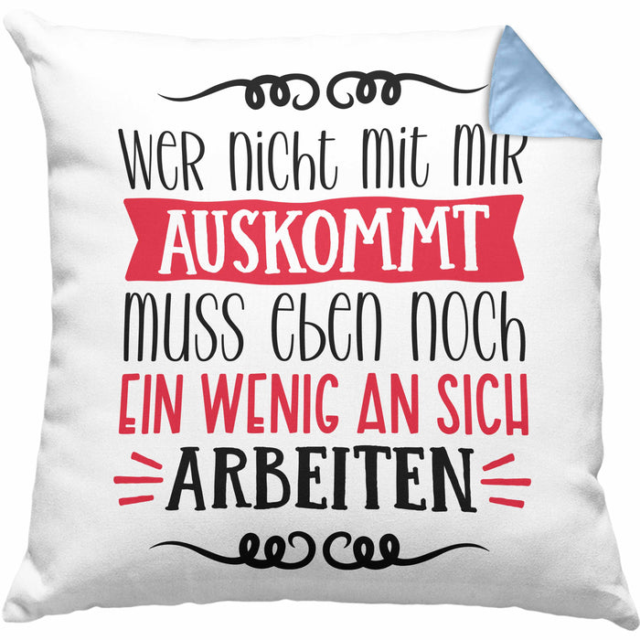 Lustige Kissen mit Füllung 40x40 mit Spruch als Geschenkidee Wer Nicht Mit Mir Auskommt (Grau) Blau Trendation