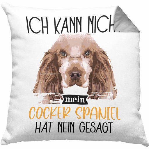 Cocker Spaniel Besitzer Kissen mit Füllung 40x40 Geschenk Lustiger Spruch Geschenkidee Ich Kann Nicht Mein Cocker Spaniel Hat Nein Gesagt (Grau) Grau Trendation