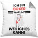 Boxer Geschenk Kissen mit Füllung 40x40 Lustiger Spruch Ich Bin Boxer Warum Weil Ich Es Kann Geschenkidee Bester Boxer Geburtstag (Grau) Grau Trendation