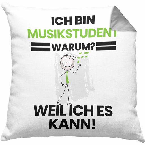 Musikstudent Geschenk Kissen mit Füllung 40x40 Lustiger Spruch Ich Bin Musikstudent Warum Weil Ich Es Kann Geschenkidee Bester Musikstudent Geburtstag (Grau) Grau Trendation