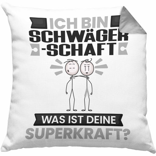 Schwägerschaft Kissen mit Füllung 40x40 Geschenk für Schwägerschaft Geburtstag Lustiger Spruch Was Ist Deine Superkraft (Grau) Grau Trendation