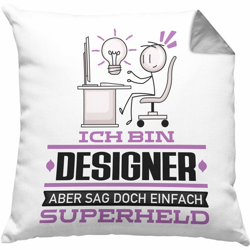 Designer Geschenk Kissen mit Füllung 40x40 Ich Bin Designer Aber Sag Doch Einfach Superheld Lustige Geschenkdiee für Designer (Grau) Grau Trendation
