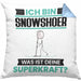 Snowshoer Kissen mit Füllung 40x40 Geschenk für Snowshoer Geburtstag Lustiger Spruch Was Ist Deine Superkraft (Grau) Blau Trendation