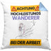 Wandern Kissen mit Füllung 40x40 Geschenk Lustiger Spruch Geschenkidee für Wandern Achtung Hochleistungs Wandern Bei Der Arbeit (Grau) Blau Trendation