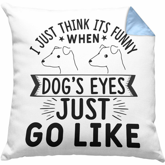 Lustige Hunde Meme Kissen mit Füllung 40x40 Geschenk Spruch Hundeliebhaber Hundebesitzer Geschenkidee When Dogs Eyes Goes Like (Grau) Blau Trendation