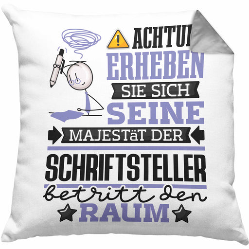 Schriftsteller Geschenk Kissen mit Füllung 40x40 Lustiger Spruch Erheben Sie Sich Der Schriftsteller Betritt den Raum (Grau) Grau Trendation