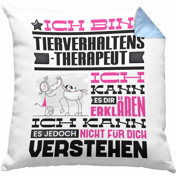 Tierverhaltenstherapeut Geschenk Kaffee-Kissen mit Füllung 40x40 Geschenkidee für Tierverhaltenstherapeut Ich Bin Tierverhaltenstherapeut Ich Kann Es Dir Erklären Jedoch Nicht Für Dich Verstehen Spruch Lustig (Grau) Blau Trendation
