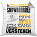 Snowboarder Geschenk Kaffee-Kissen mit Füllung 40x40 Geschenkidee für Snowboarder Ich Bin Snowboarder Ich Kann Es Dir Erklären Jedoch Nicht Für Dich Verstehen Spruch Lustig (Grau) Grau Trendation