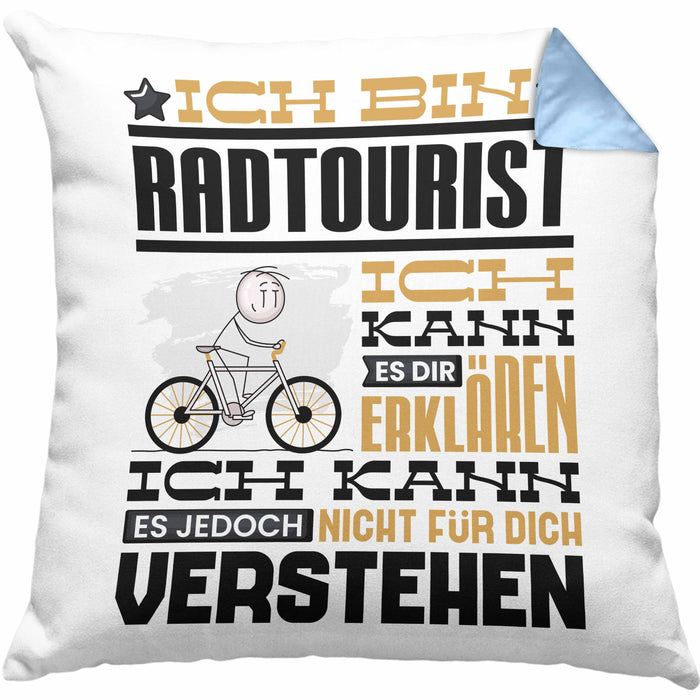 Radtourist Geschenk Kaffee-Kissen mit Füllung 40x40 Geschenkidee für Radtourist Ich Bin Radtourist Ich Kann Es Dir Erklären Jedoch Nicht Für Dich Verstehen Spruch Lustig (Grau) Blau Trendation