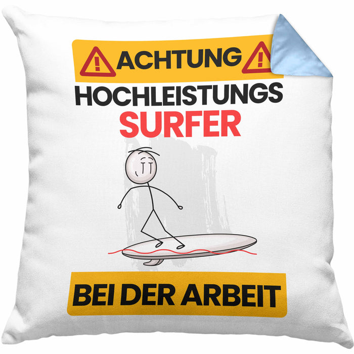 Surfer Kissen mit Füllung 40x40 Geschenk Lustiger Spruch Geschenkidee für Surfer Achtung Hochleistungs Surfer Bei Der Arbeit (Grau) Blau Trendation