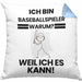 Baseballspieler Geschenk Kissen mit Füllung 40x40 Lustiger Spruch Ich Bin Baseballspieler Warum Weil Ich Es Kann Geschenkidee Bester Baseballspieler Geburtstag (Grau) Blau Trendation