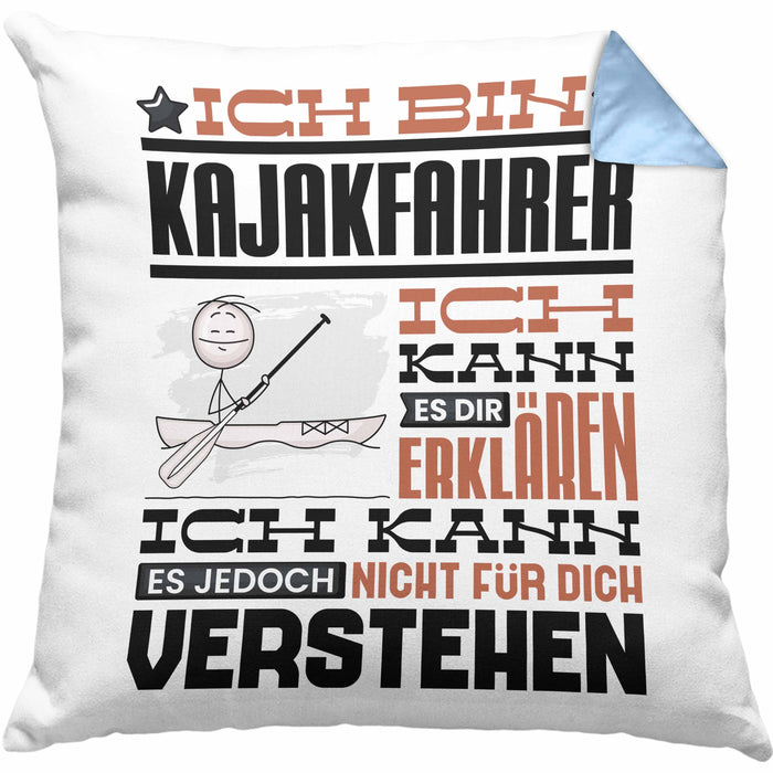 Kajakfahrer Geschenk Kissen mit Füllung 40x40 Lustige Geschenkdiee für einen Kajakfahrer Geburtstag Ich Bin Kajakfahrer Ich Kann Es Dir Erklären Aber Nicht Für Dich Verstehen (Grau) Blau Trendation