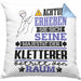 Kletterer Geschenk Kissen mit Füllung 40x40 Lustiger Spruch Erheben Sie Sich Der Kletterer Betritt den Raum (Grau) Blau Trendation