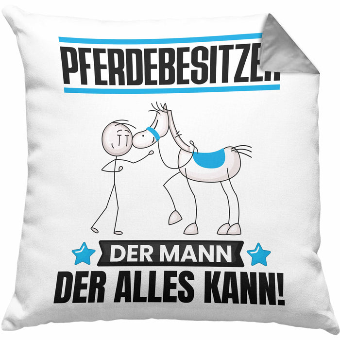 Pferdebesitzer Kissen mit Füllung 40x40 Geschenk für Pferdebesitzer Der Mann Der Alles Kann Geschenkidee zum Geburtstag (Grau) Grau Trendation