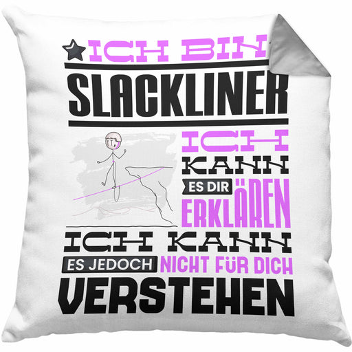 Slackliner Geschenk Kaffee-Kissen mit Füllung 40x40 Geschenkidee für Slackliner Ich Bin Slackliner Ich Kann Es Dir Erklären Jedoch Nicht Für Dich Verstehen Spruch Lustig (Grau) Grau Trendation