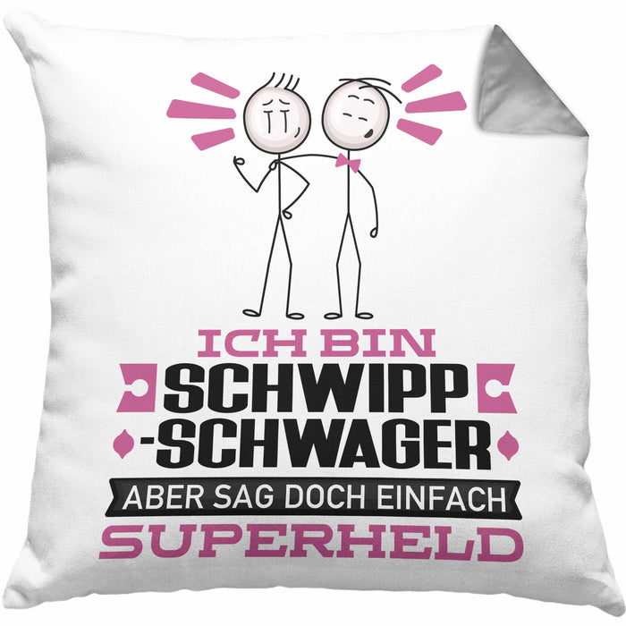 Schwippschwager Geschenk Kissen mit Füllung 40x40 Ich Bin Schwippschwager Aber Sag Doch Einfach Superheld Lustige Geschenkdiee für Schwippschwager (Grau) Grau Trendation