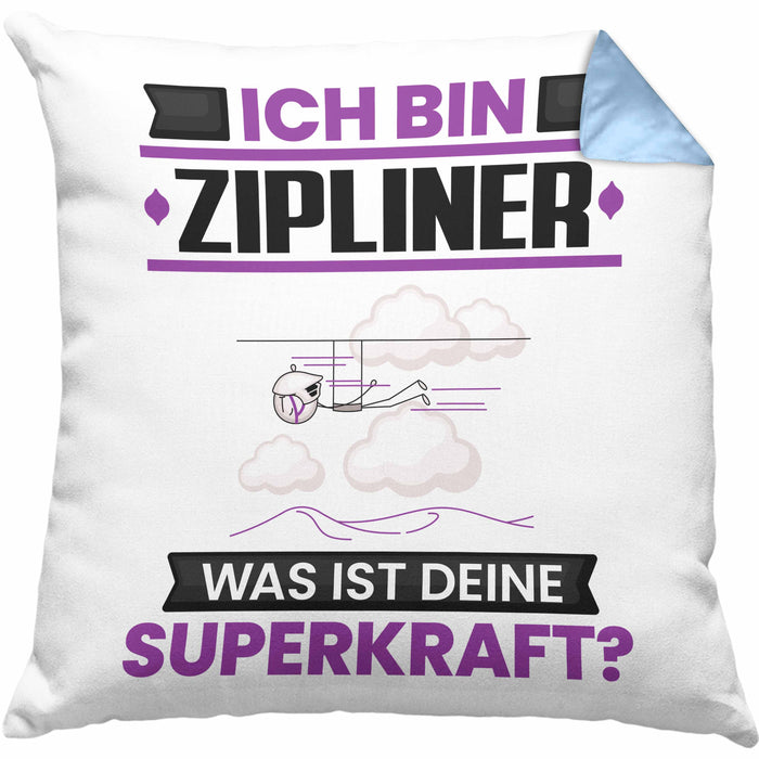 Zipliner Kissen mit Füllung 40x40 Geschenk für Zipliner Geburtstag Lustiger Spruch Was Ist Deine Superkraft (Grau) Blau Trendation