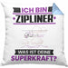 Zipliner Kissen mit Füllung 40x40 Geschenk für Zipliner Geburtstag Lustiger Spruch Was Ist Deine Superkraft (Grau) Blau Trendation