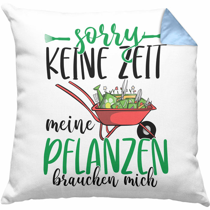 Gärtner Geschenk Kissen mit Füllung 40x40 Sorry Keine Zeit Meine Pflanzen Brauchen Mich Geschenkidee Garten-Pflege (Grau) Blau Trendation