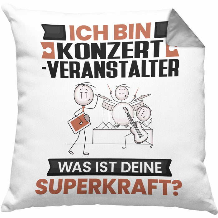 Konzertveranstalter Kissen mit Füllung 40x40 Geschenk für Konzertveranstalter Geburtstag Lustiger Spruch Was Ist Deine Superkraft (Grau) Grau Trendation