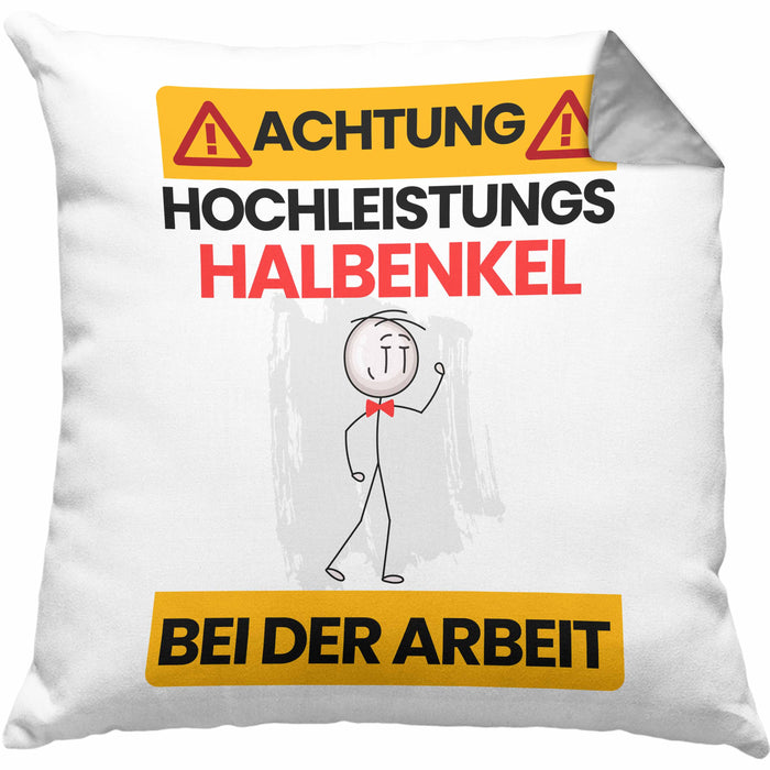 Halbenkel Kissen mit Füllung 40x40 Geschenk Lustiger Spruch Geschenkidee für Halbenkel Achtung Hochleistungs Halbenkel Bei Der Arbeit (Grau) Grau Trendation