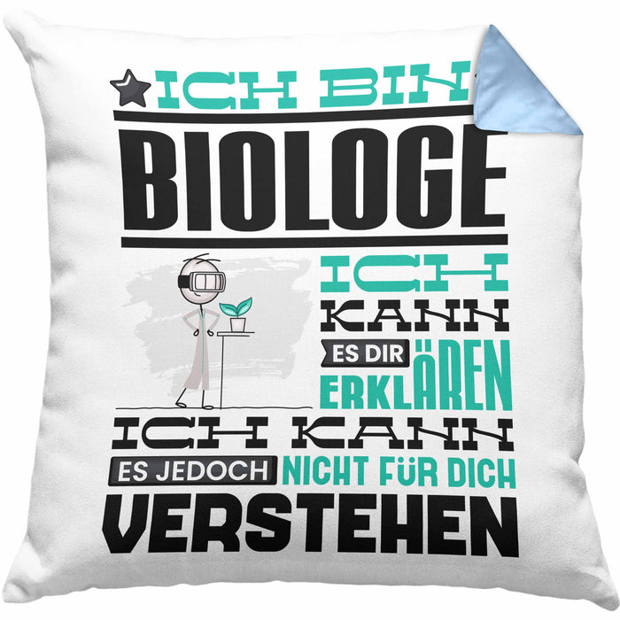 Biologe Geschenk Kaffee-Kissen mit Füllung 40x40 Geschenkidee für Biologe Ich Bin Biologe Ich Kann Es Dir Erklären Jedoch Nicht Für Dich Verstehen Spruch Lustig (Grau) Blau Trendation