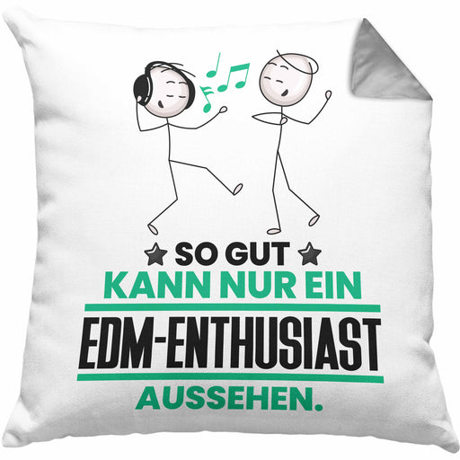 EDM-Enthusiast Geschenk Kissen mit Füllung 40x40 So Gut Kann Nur Ein EDM-Enthusiast Aussehen Geschenkidee (Grau) Grau Trendation