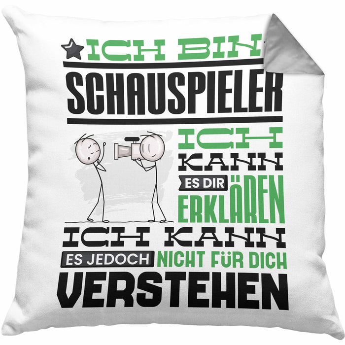 Schauspieler Geschenk Kaffee-Kissen mit Füllung 40x40 Geschenkidee für Schauspieler Ich Bin Schauspieler Ich Kann Es Dir Erklären Jedoch Nicht Für Dich Verstehen Spruch Lustig (Grau) Grau Trendation