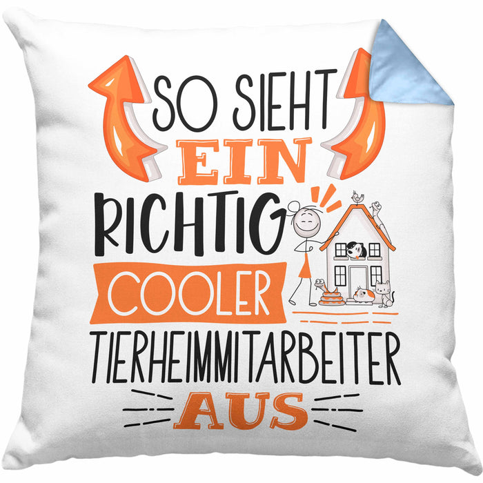 Tierheimmitarbeiter Kissen mit Füllung 40x40 So Sieht Ein Richtig Cooler Tierheimmitarbeiter Aus Geschenk Lustiger Spruch Geschenkidee (Grau) Blau Trendation