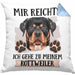 Rottweiler Besitzer Kissen mit Füllung 40x40 Geschenk Lustiger Spruch Geschenkidee Mir Reichts Ich Geh Zu Meinem Rottweiler (Grau) Blau Trendation