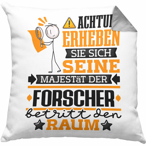 Forscher Geschenk Kissen mit Füllung 40x40 Lustiger Spruch Erheben Sie Sich Der Forscher Betritt den Raum (Grau) Grau Trendation