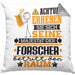 Forscher Geschenk Kissen mit Füllung 40x40 Lustiger Spruch Erheben Sie Sich Der Forscher Betritt den Raum (Grau) Grau Trendation