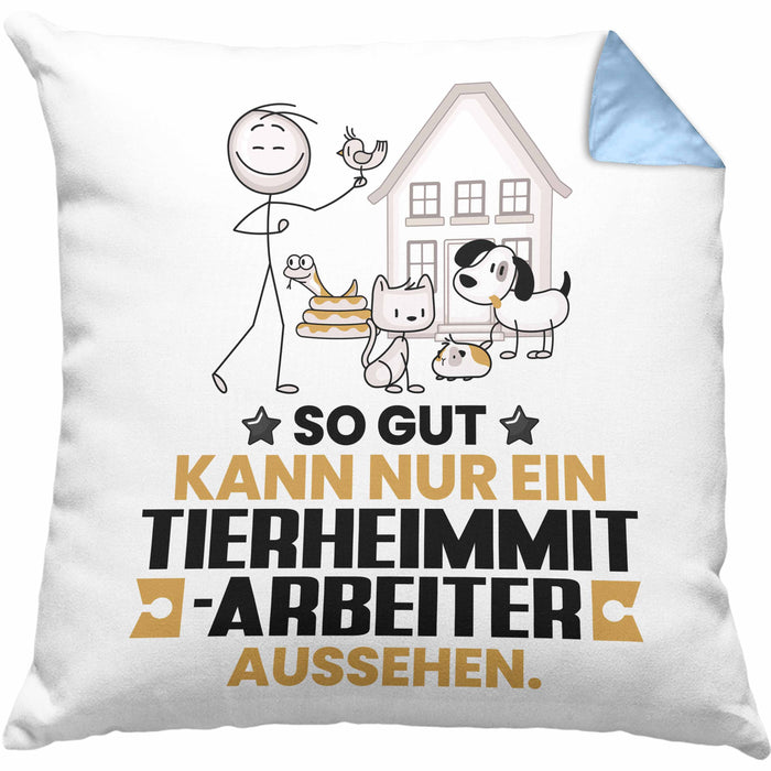 Tierheimmitarbeiter Geschenk Kissen mit Füllung 40x40 So Gut Kann Nur Ein Tierheimmitarbeiter Aussehen Geschenkidee (Grau) Blau Trendation